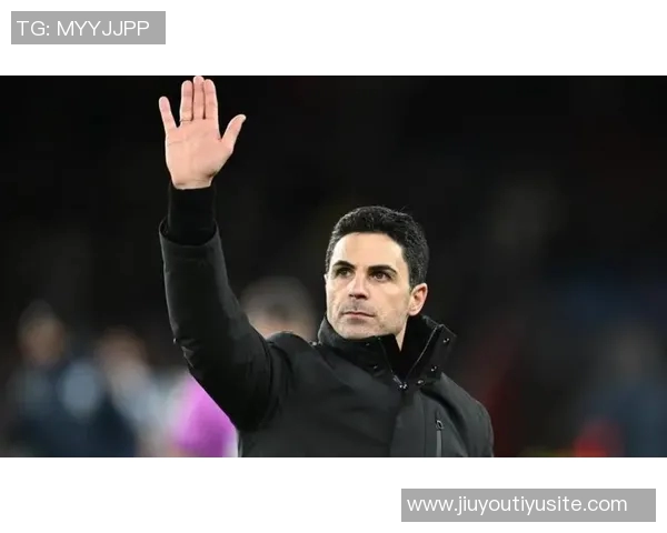 赖斯盛赞阿尔特塔战术能力期待他带领球队赢得所有荣誉